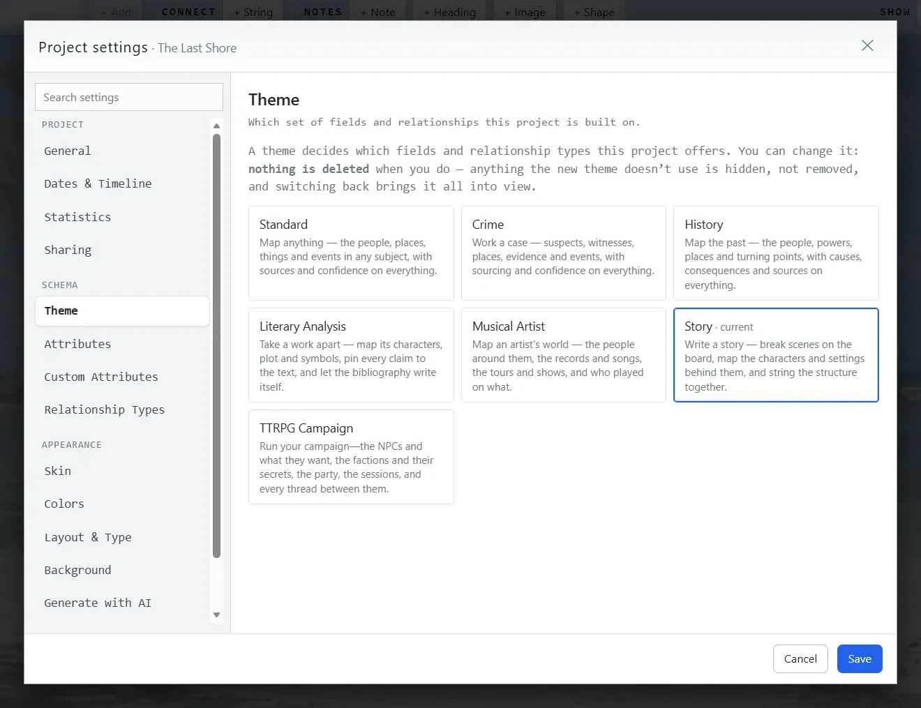 The Theme panel in Project settings: seven cards—Standard, Crime, History, Literary Analysis, Musical Artist, Story, and TTRPG Campaign—each with a one-line description, with Story marked as current, and a note that nothing is deleted when you switch.